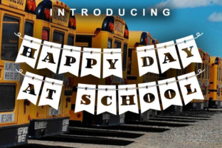 Happy Day at School: A Joyful and Versatile Decorative Font