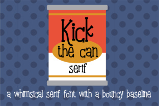 Harness the Visual Power of Kick the Can Serif Font