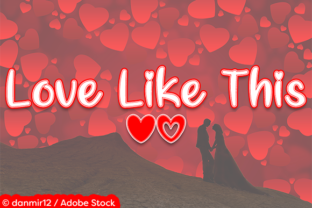 Love Like This Font: A Refined Script for Editorial Design