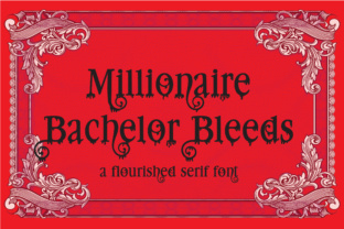 Millionaire Bleeds: The Perfect Serif Font for Dramatic Web Design
